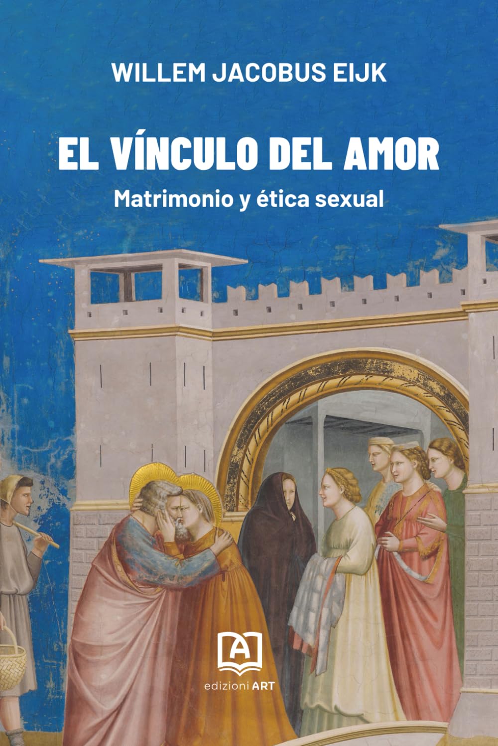 El Vínculo del Amor: Matrimonio y ética sexual (Libros en espanol)