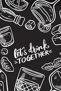 Let's drink together: Carnet de Mixologie