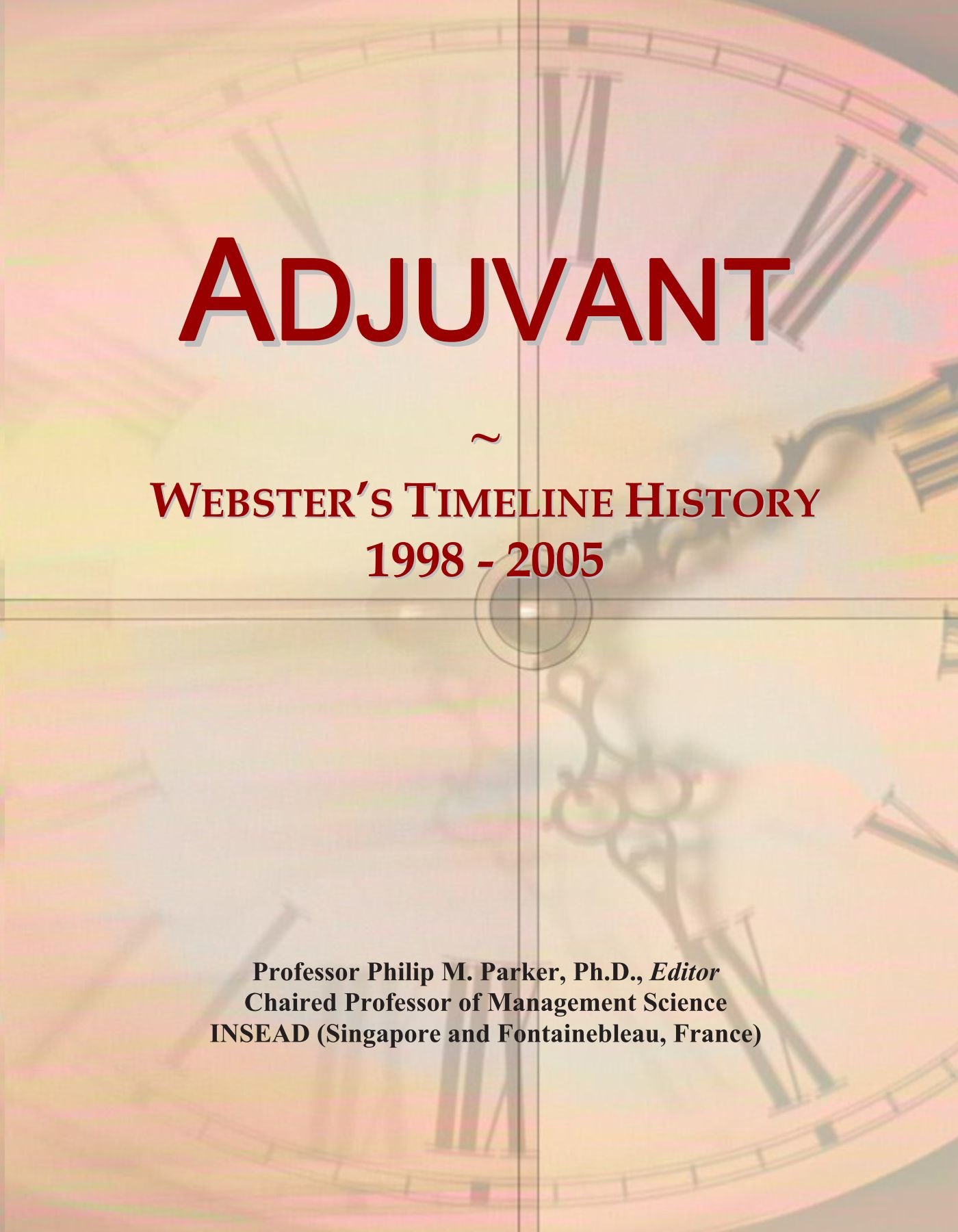 Adjuvant: Webster's Timeline History, 1998 - 2005