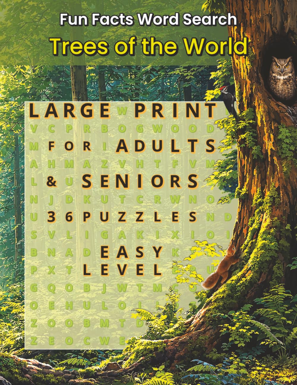 Fun Facts Word Search: Trees of the World: 36 Word Search Puzzles Featuring Global Tree Species, Forest Life, Leaves, Roots, Seeds and Woodland ... Facts Word Search: Wildlife & Nature Series)