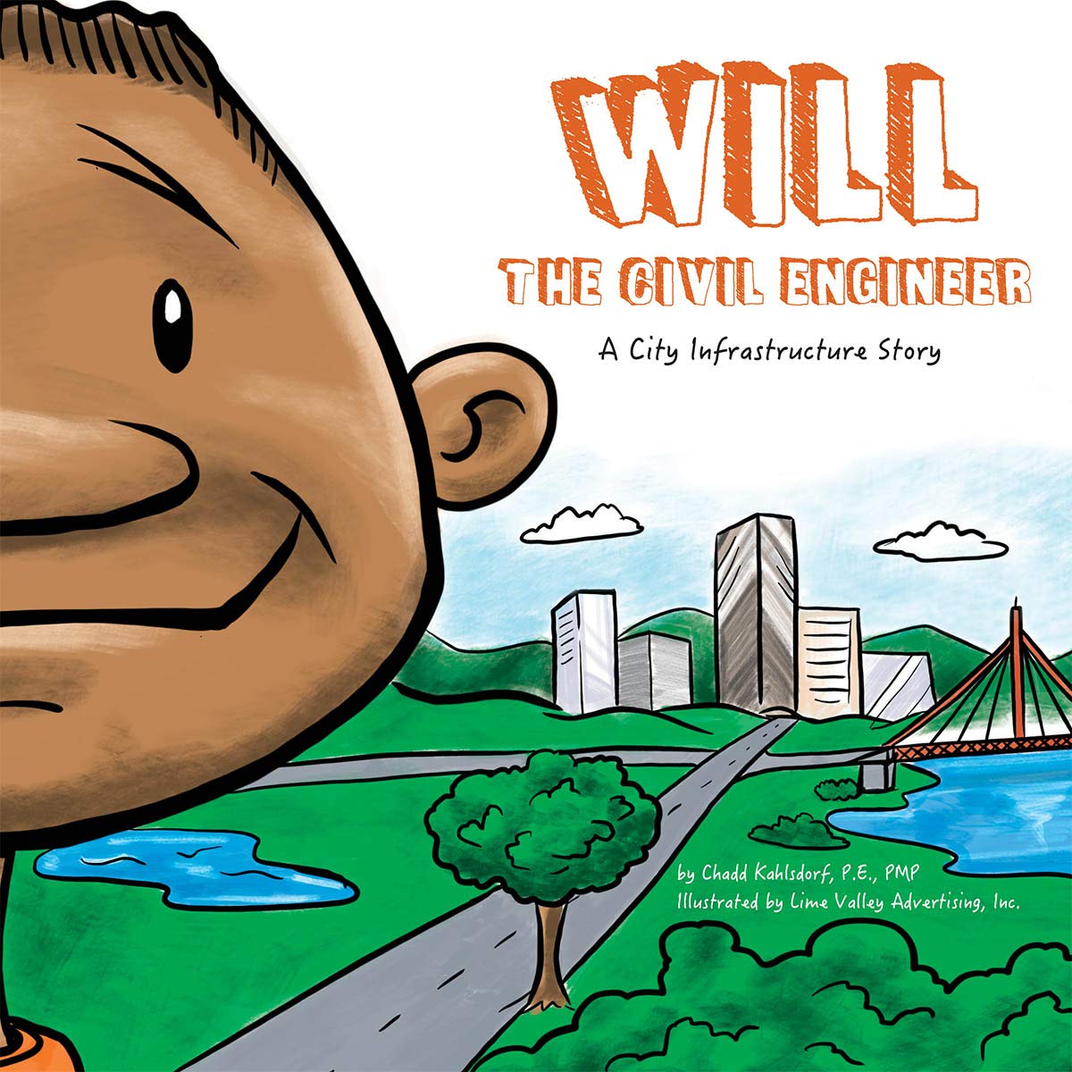 Will the Civil Engineer (STEAM at Work!, 2)