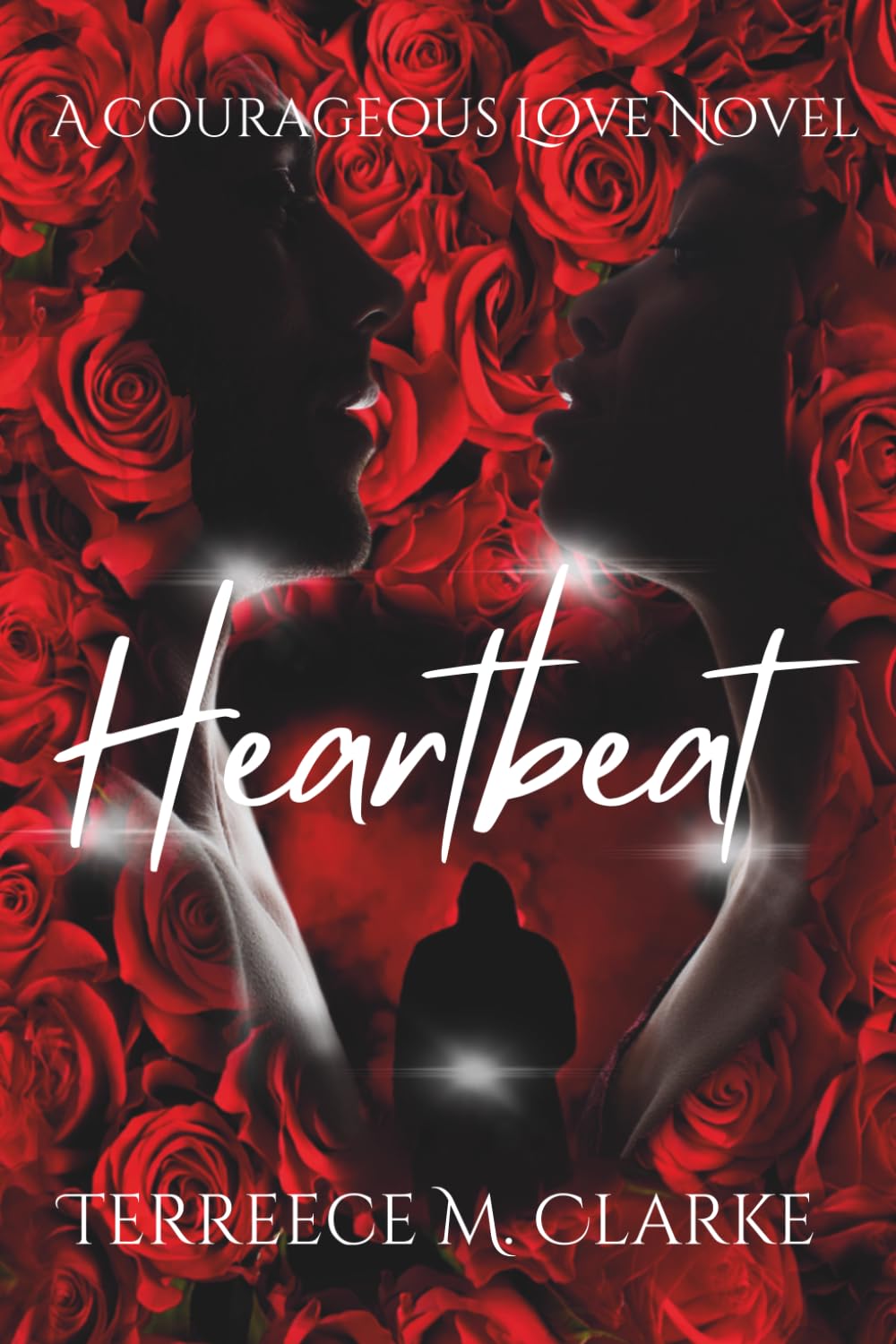 Heartbeat: A Courageous Love Novel (A Courageous Love Series)