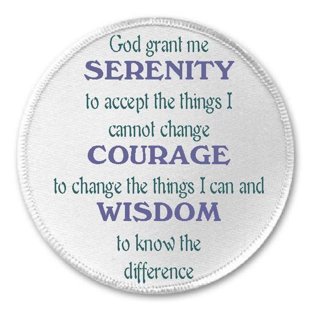 God Grant Me Serenity To Accept Things I Cannot Change - 3