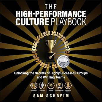 The High-Performance Culture Playbook Audiobook by Sam Schreim episode artwork