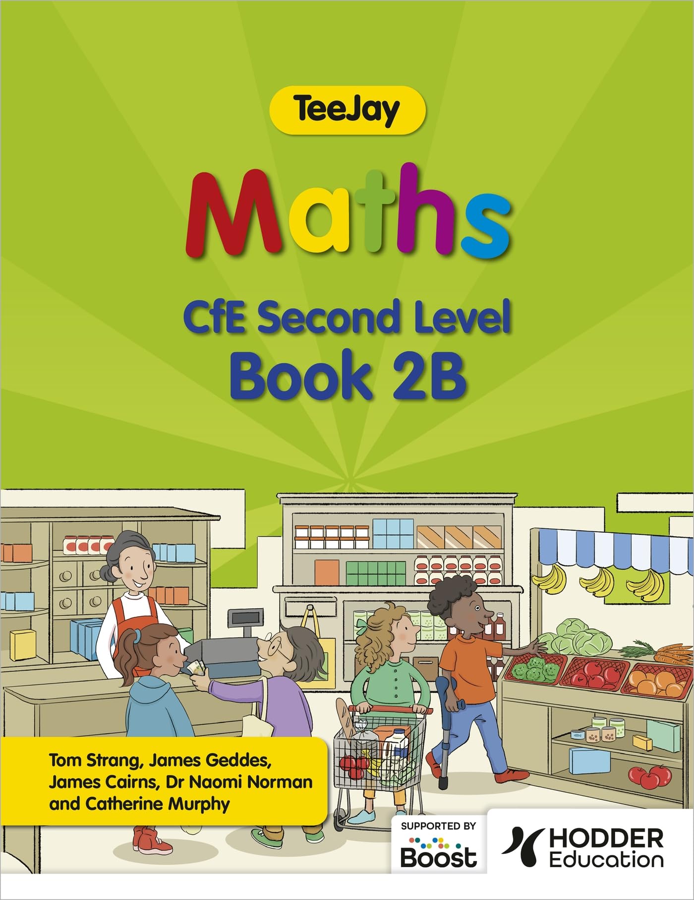 TeeJay Maths CfE Second Level Book 2B Second Edition by James Cairns PAPERBACK