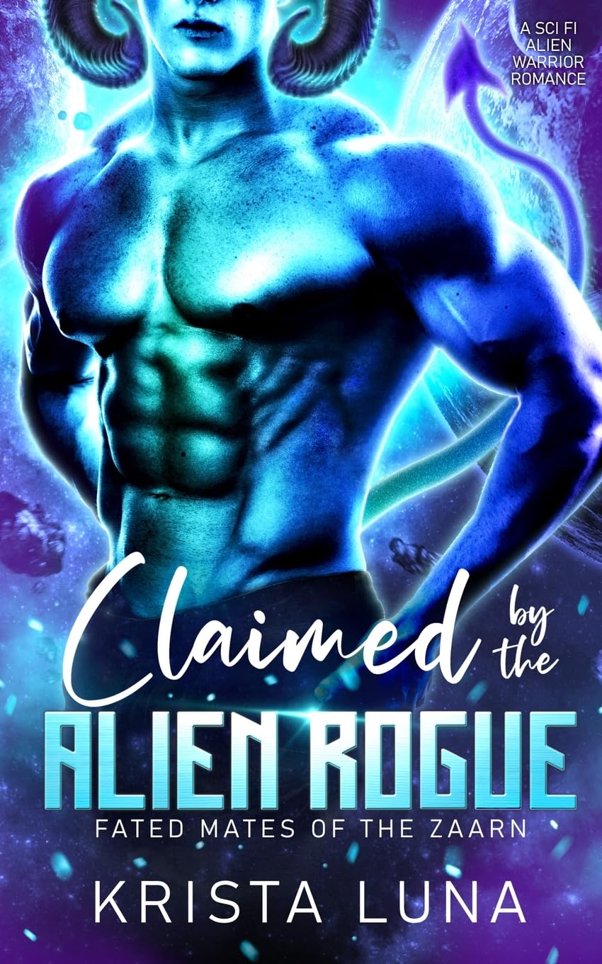 Claimed by the Alien Rogue: A Sci Fi Alien Warrior Romance: 1
