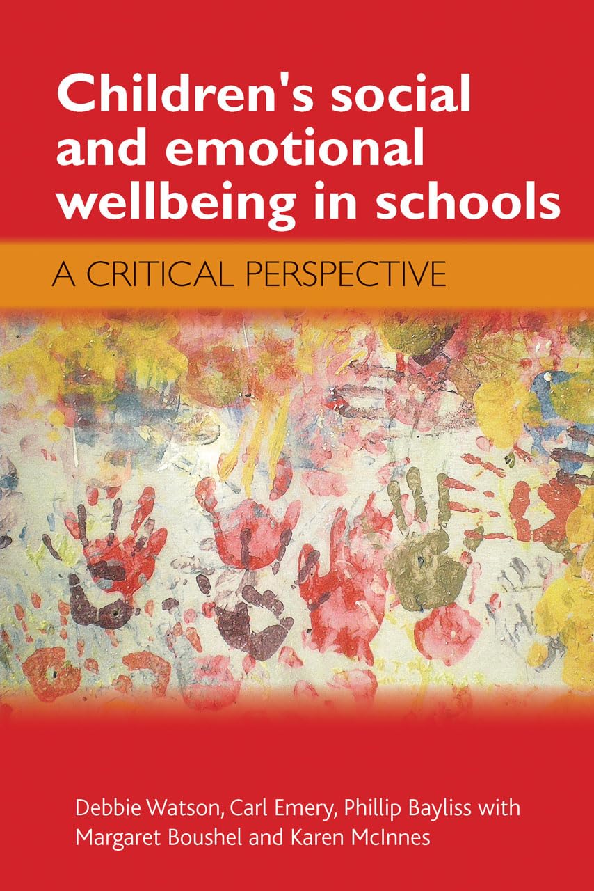 Children's Social and Emotional Wellbeing in Schools by Debbi... - 9781847425133