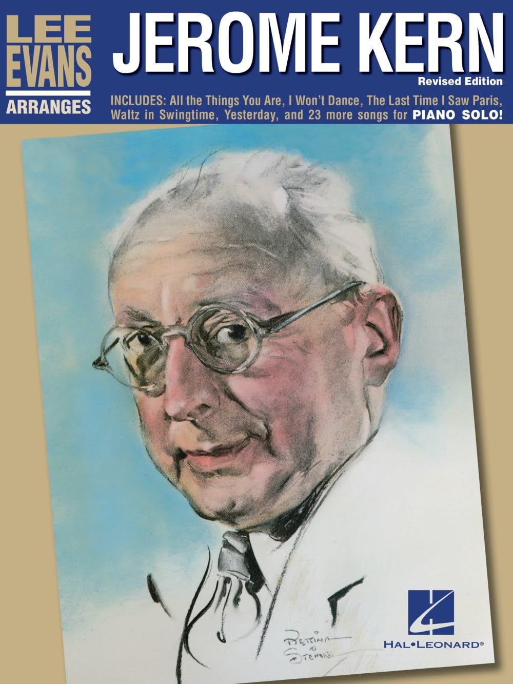 Jerome Kern Piano Solo Songbook for Intermediate Pianists | Lee Evans Arrangements of 28 Classics from Show Boat & Swing Time with Iconic Broadway Songs for Piano Solo Performance and Practice