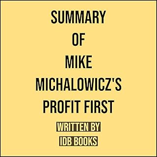 Summary of Mike Michalowicz's Profit First
