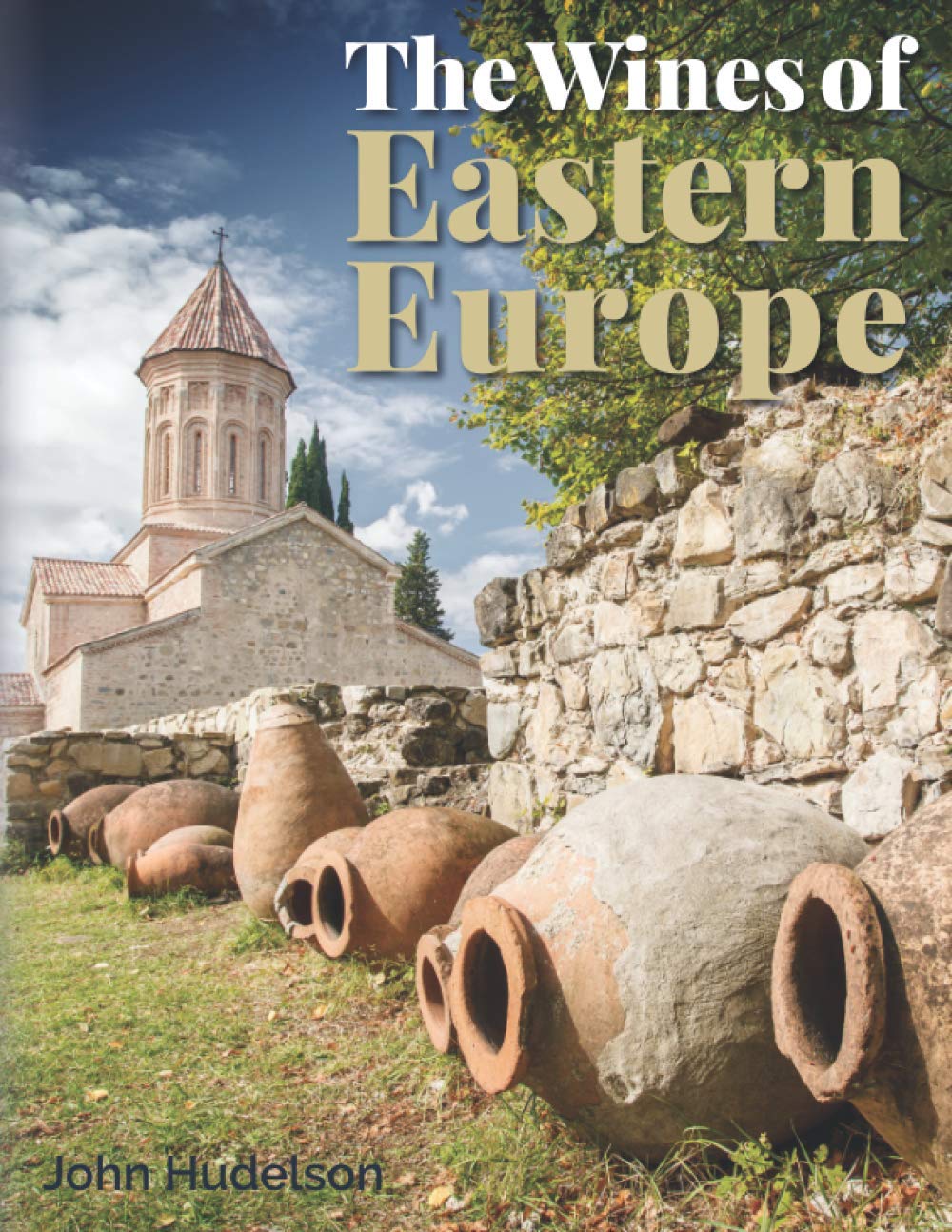 The Wines of Eastern Europe