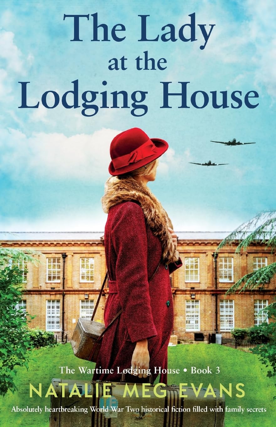 The Lady at the Lodging House: Absolutely heartbreaking World War Two historical fiction filled with family secrets: 3 (The Wartime Lodging House)
