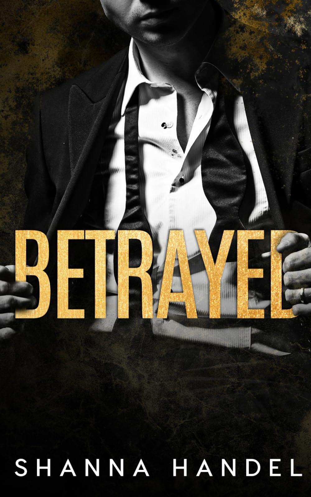 BETRAYED: A Dark Mafia Romance (BOUGHT TRILOGY)