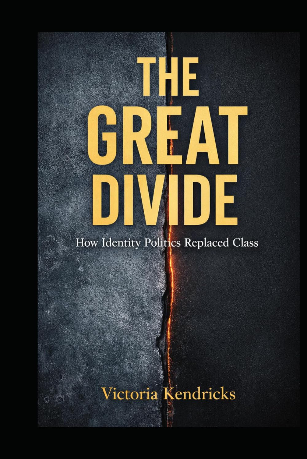 The Great Divide: How the Credentialed Elite, Identity Politics, and Algorithms Reshaped Modern Progressivism