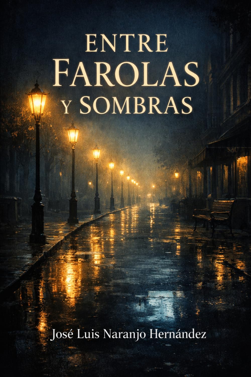 ENTRE FAROLAS Y SOMBRAS