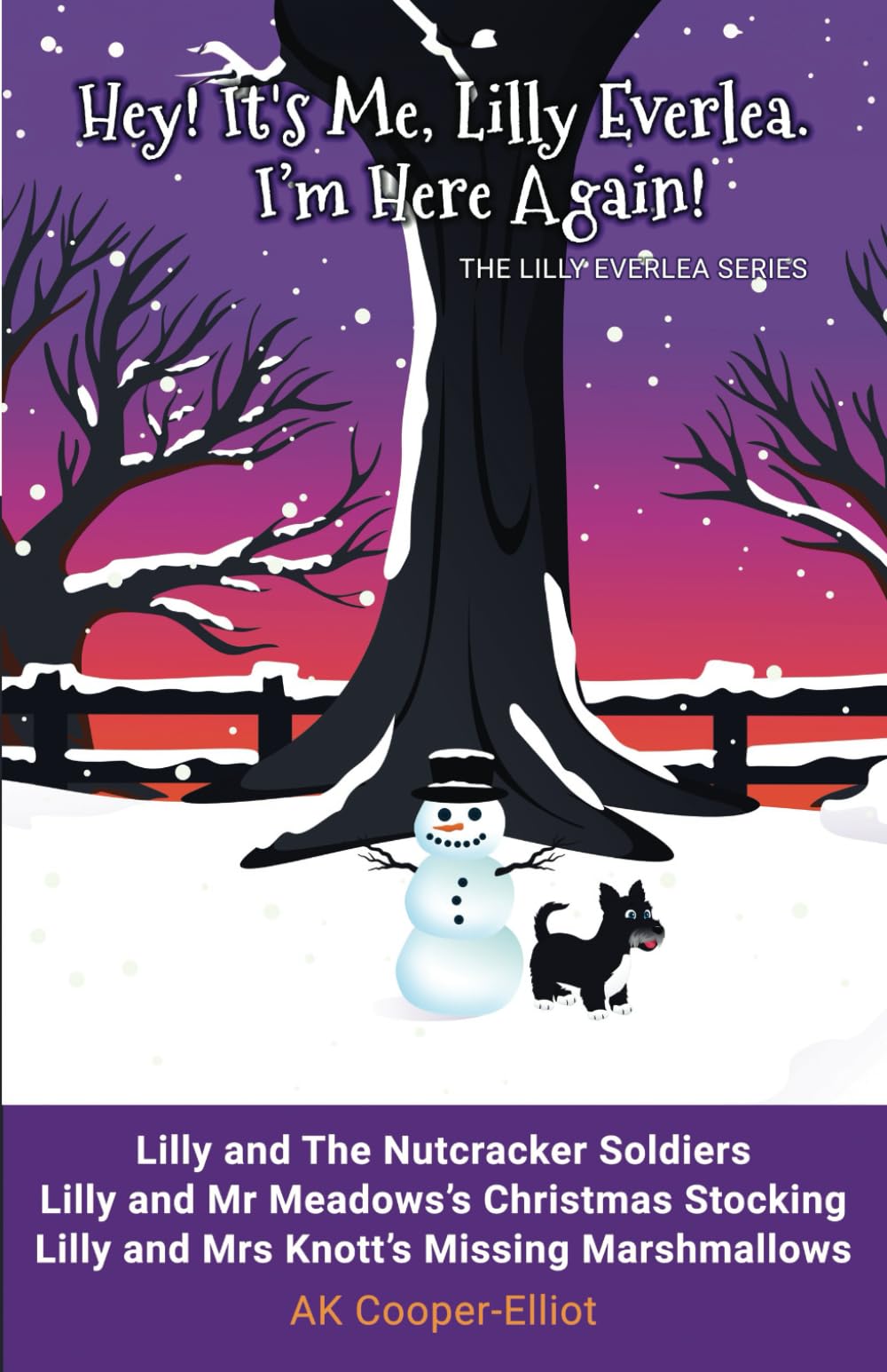 Hey! It's Me, Lilly Everlea. I’m Here Again!: The Lilly Everlea Series