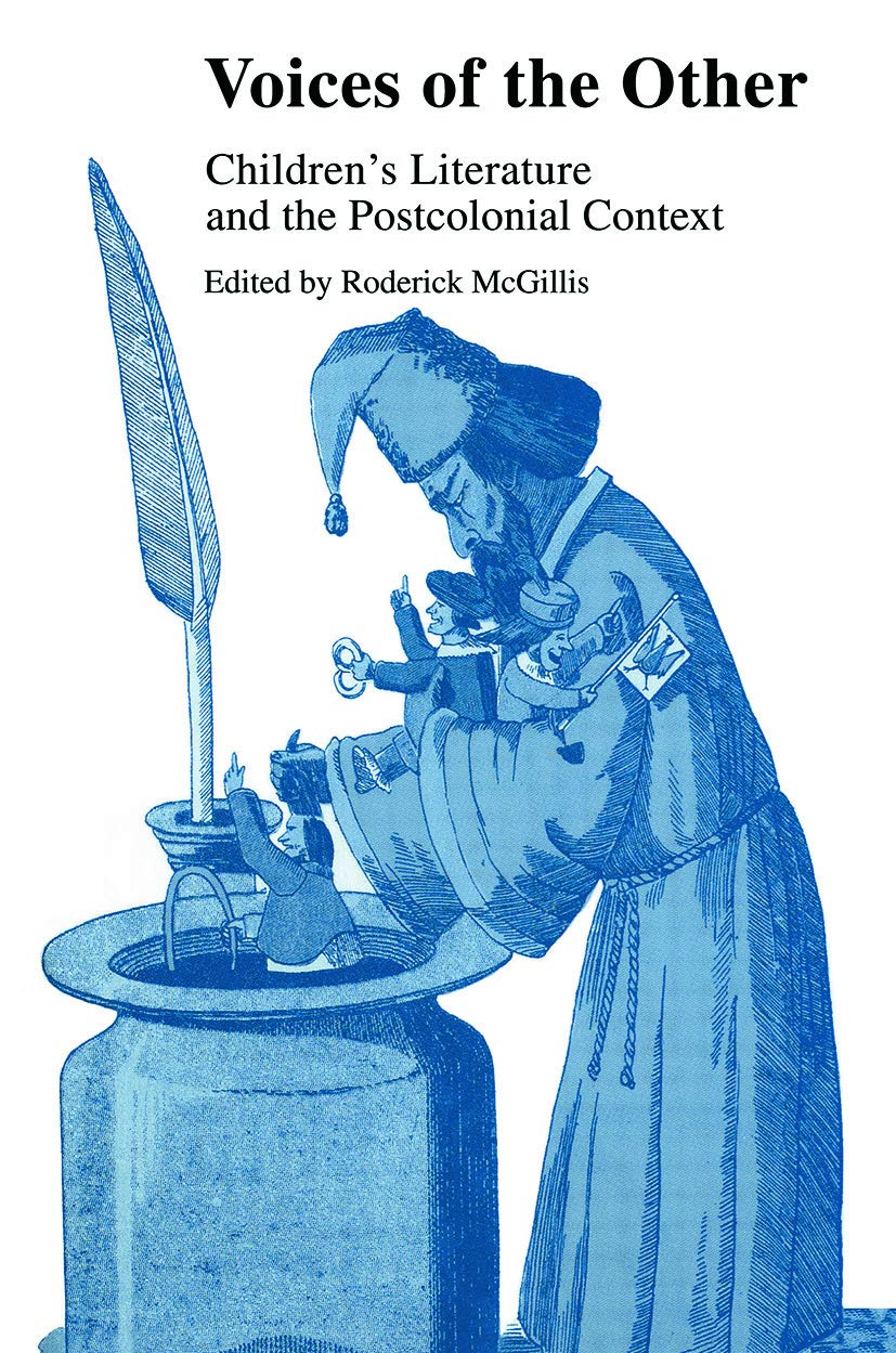 Voices of the Other: Children's Literature and the Postcolonial Context