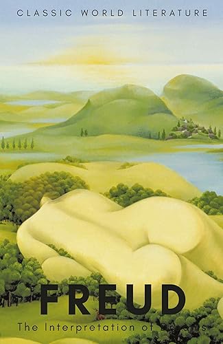 Interpretation of Dreams (New Cover edition) (Wordsworth Classics of World Literature)