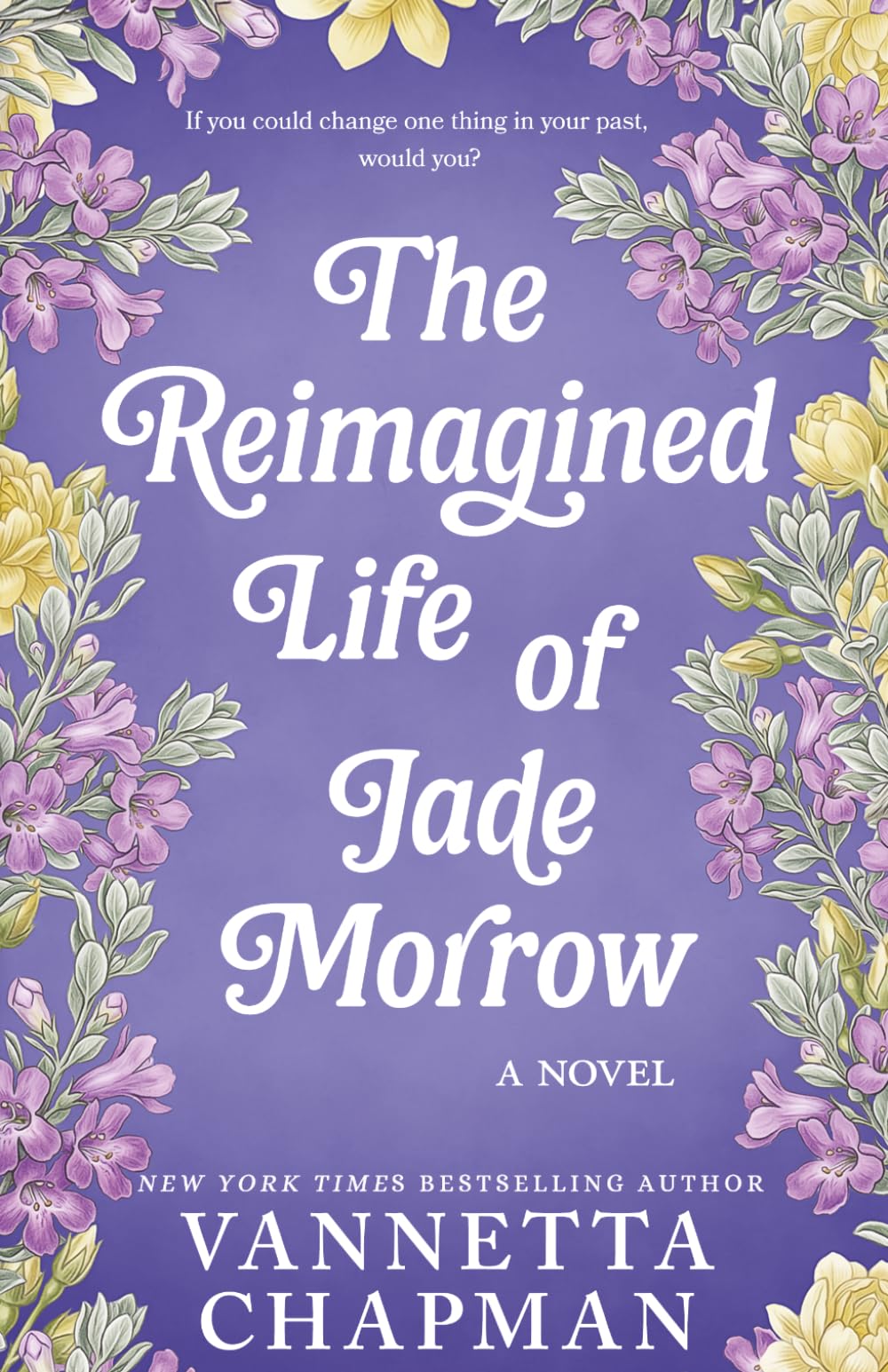 The Reimagined Life of Jade Morrow: A Novel of Healing and Second Chances