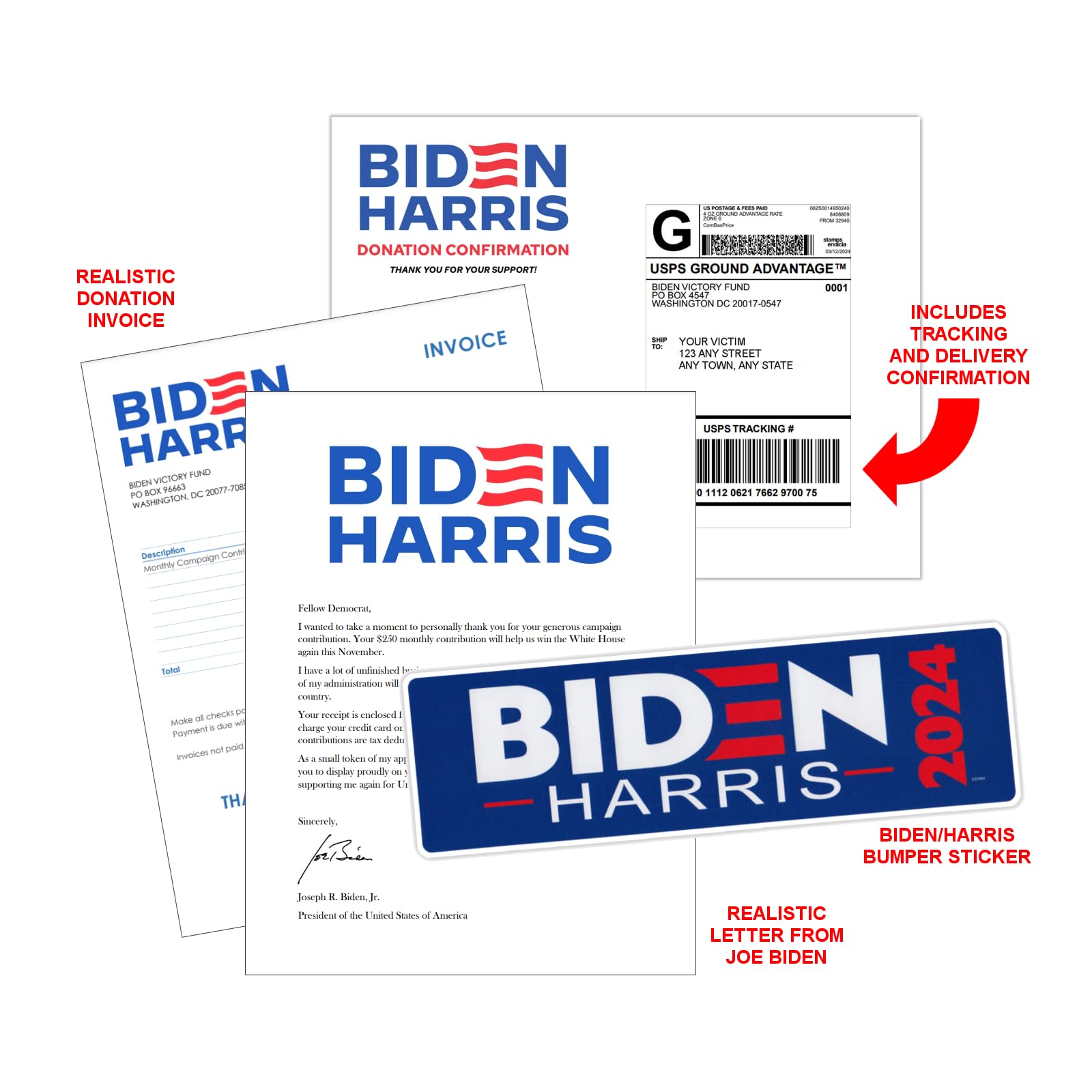 Funny Prank - Joe Biden 2024 Campaign Donation Confirmation, Letter Invoice Bumper Sticker, We Send Directly to Your Victim, 100% Anonymous