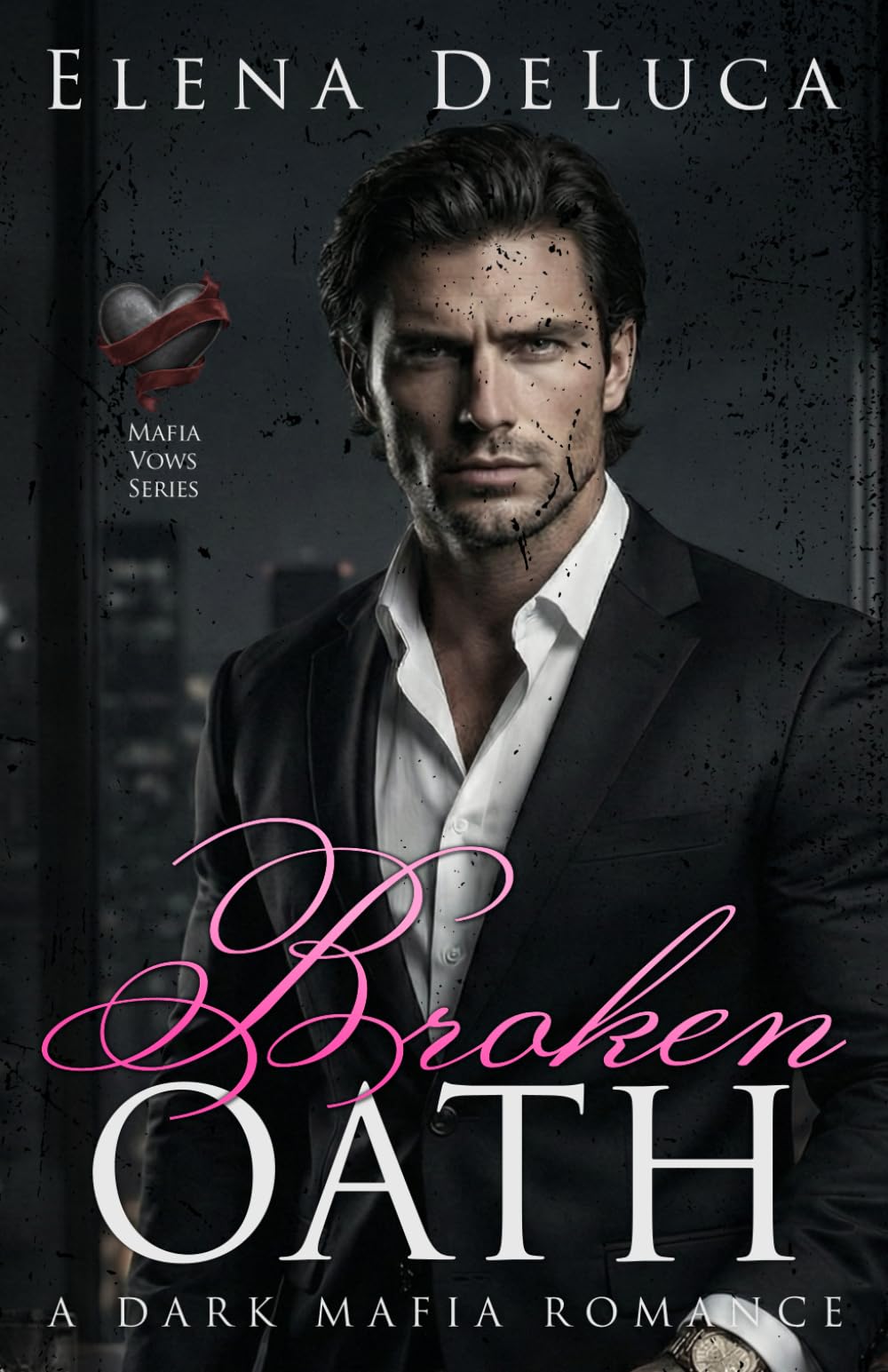 Broken Oath: A Dark Mafia Romance: 2 (Mafia Vows)