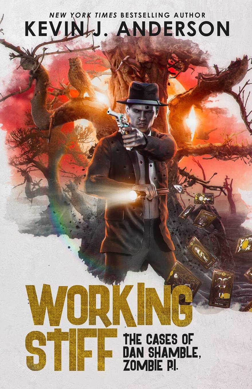 Working Stiff: The Cases of Dan Shamble, Zombie P.I.: Volume 5