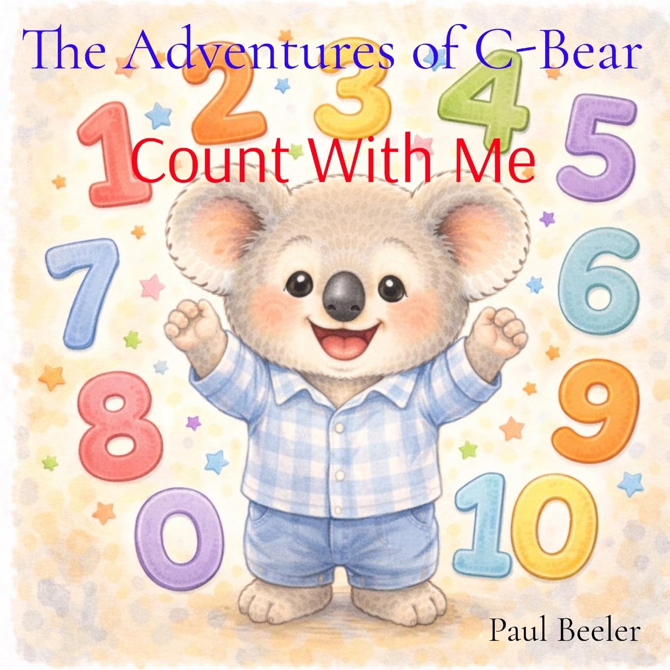 The Adventures of C-Bear: Count With Me