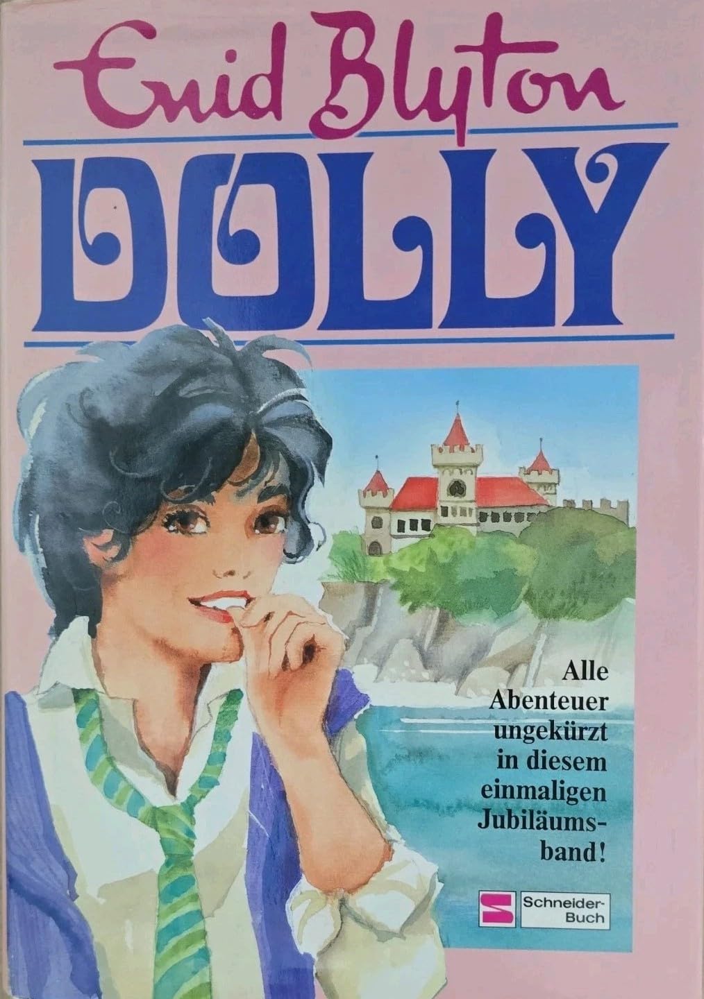 Dolly: Alle Abenteuer. Band 1-17. Jubiläumsband