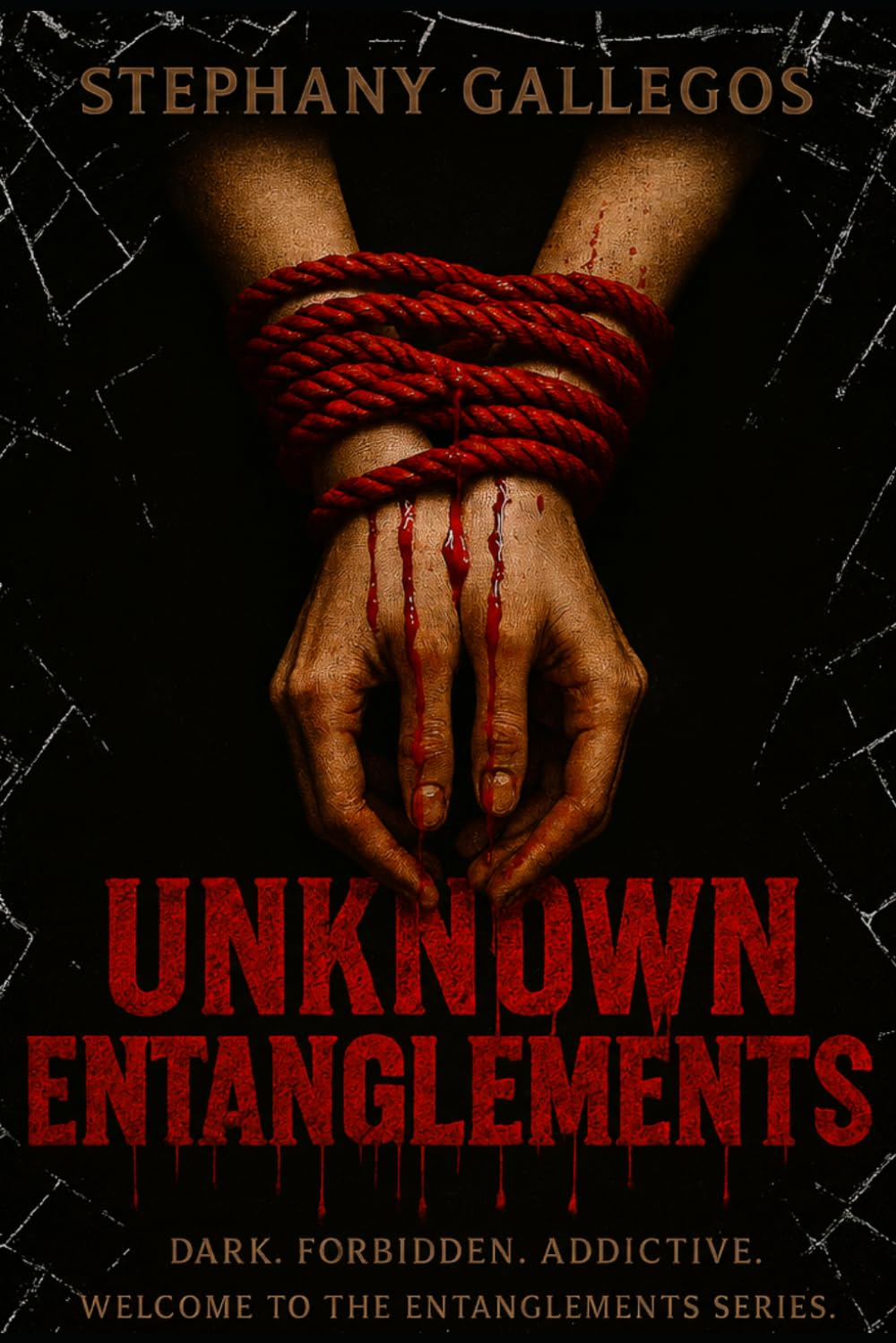 Unknown Entanglements: Book one of The Entanglements series: 1