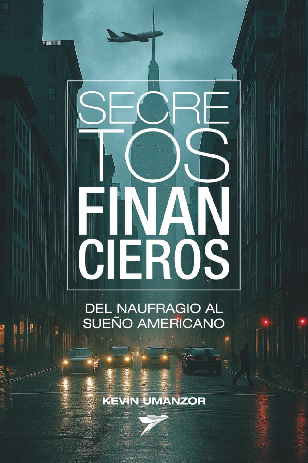 Secretos Financieros: Del naufragio al sueño americano