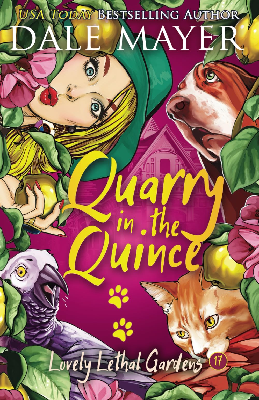 Quarry in the Quince: 17 (Lovely Lethal Gardens)