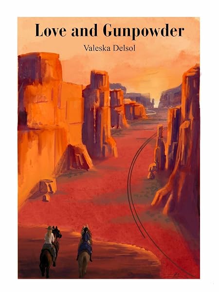 Cover of Love and Gunpowder by Valeska Delsol