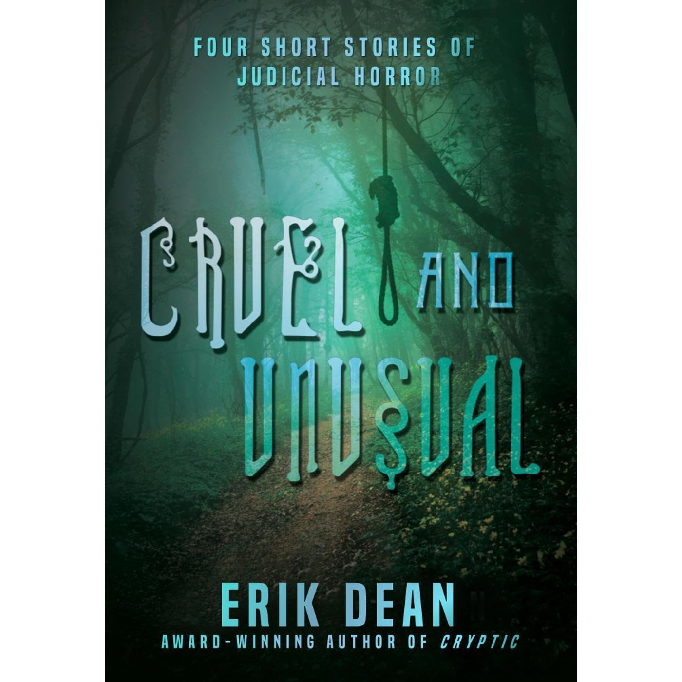 Cruel and Unusual (Cruel and Unusual Book 1) book cover