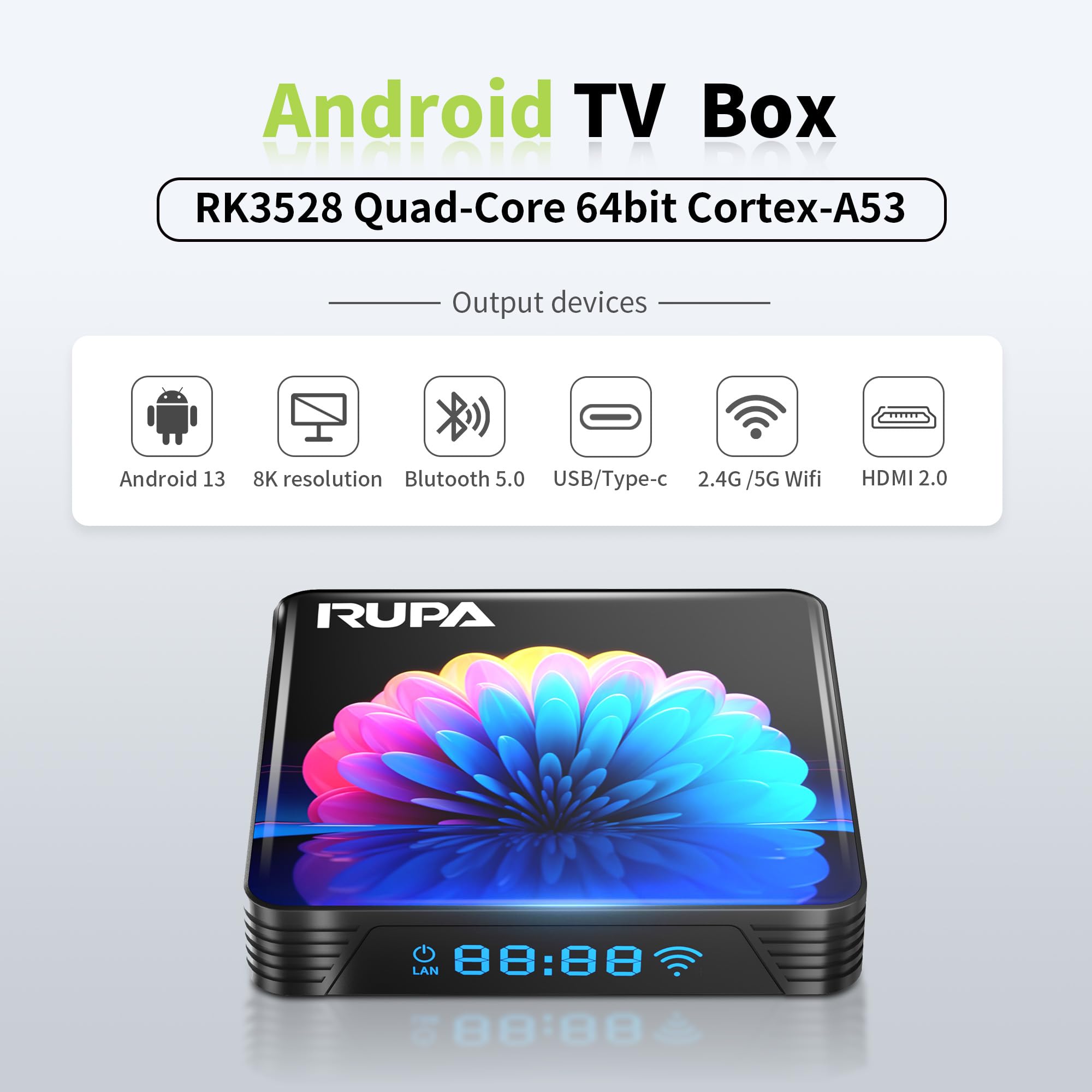 RUPA Android TV Box 13.0, Dernière Smart Box 2025 4Go RAM 64Go ROM RK3528 Media Box Support 2,4 G/5G WiFi BT5.0 HDMI 3.0 1000 M 3D 8K avec Télécommande