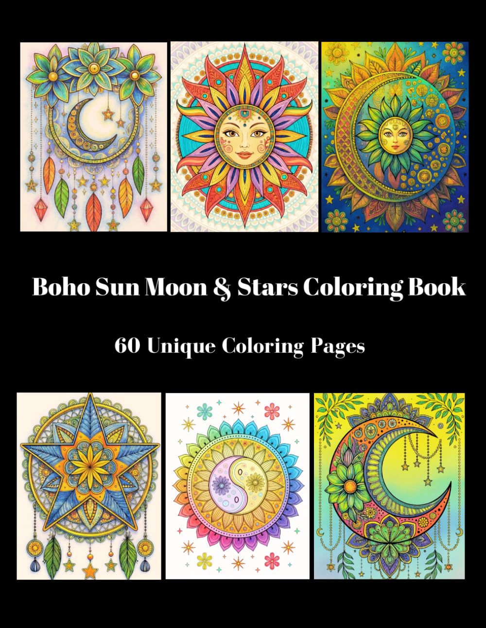 Boho Sun Moon & Stars Coloring Book For Adults & Teens: 60 Beautiful Boho Celestial Colouring Pages for Relaxation