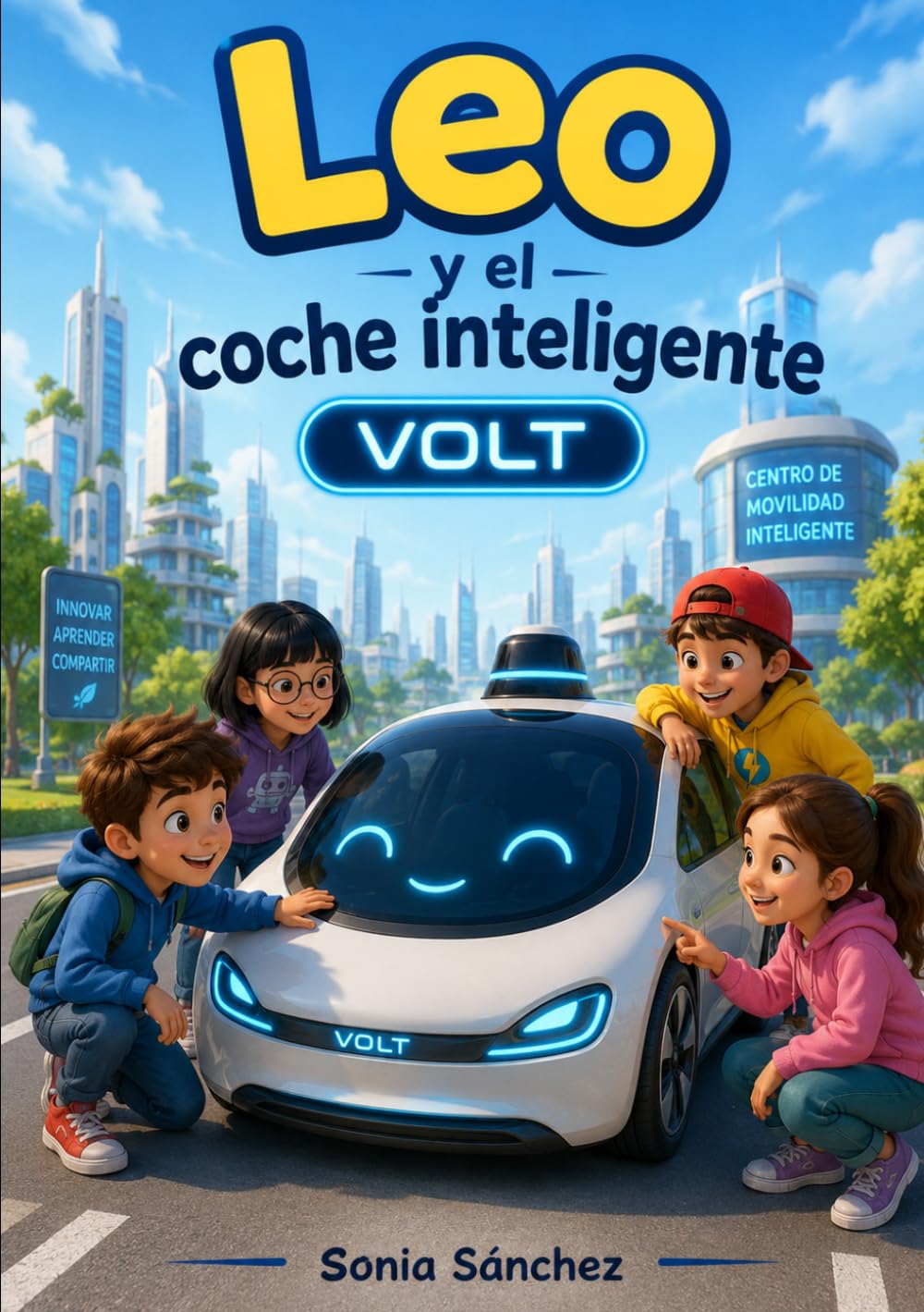 Leo y el coche inteligente (La escuela inteligente: Aprende con Lumi)