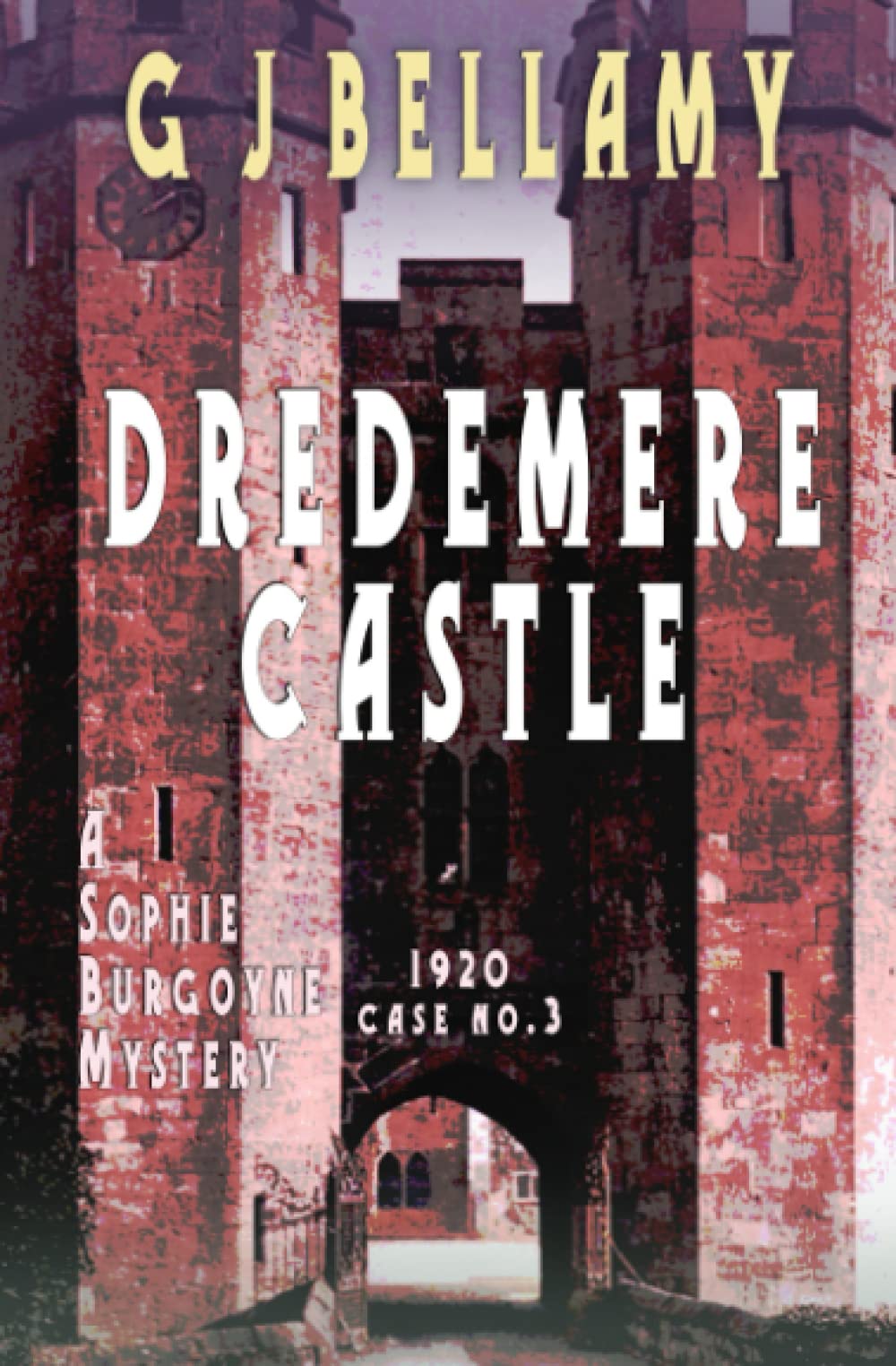 Dredemere Castle: A historical 1920s mystery of espionage and suspense (Sophie Burgoyne Mysteries)