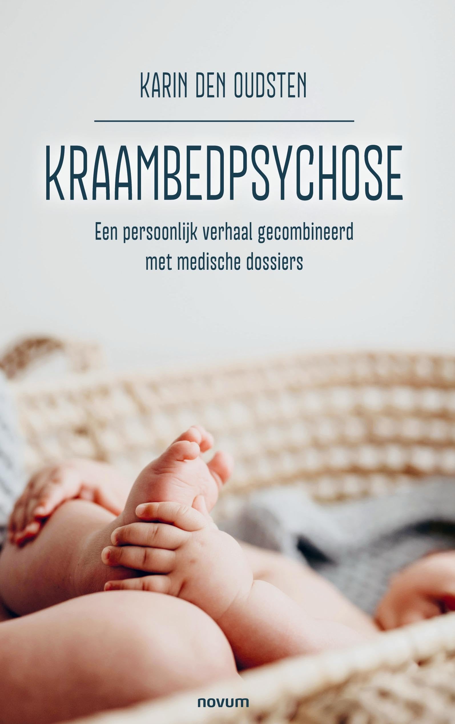 Kraambedpsychose: Een persoonlijk verhaal gecombineerd met medische dossiers