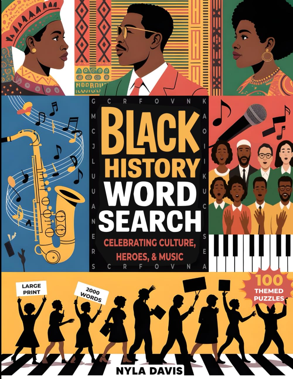 The Ultimate African American History & Culture Word Search: 100 Large Print Puzzles Celebrating Heroes, Music, Sports, Civil Rights & More | Educational Activity Book for Adults, Seniors & Teens