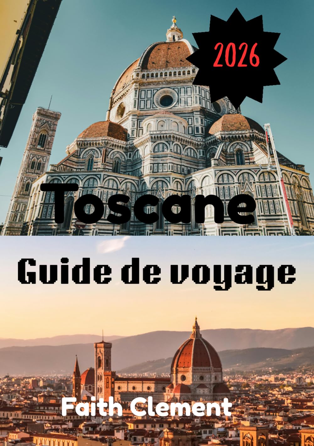Toscane Guide de voyage 2026