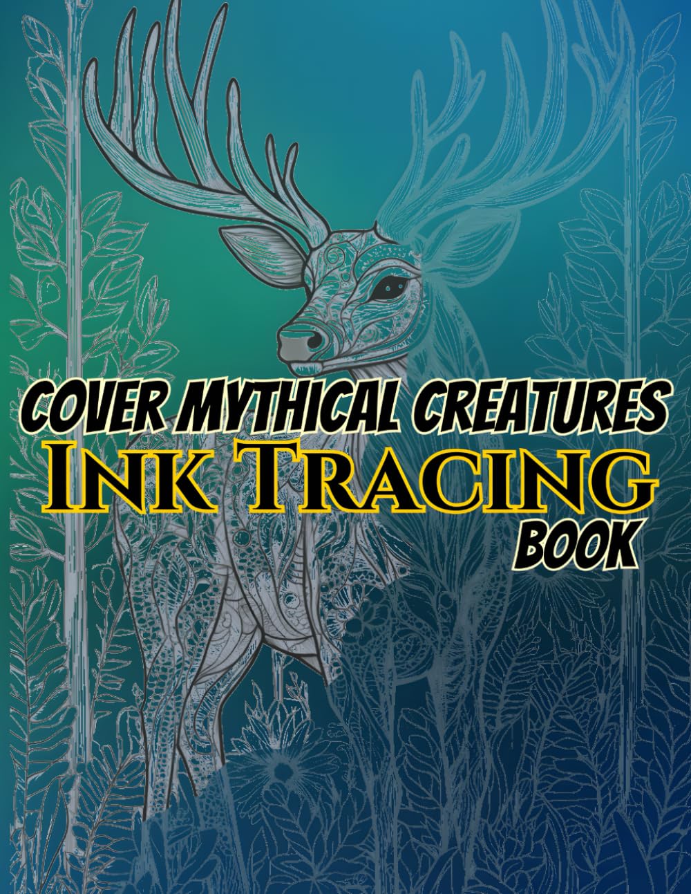 Mythical Creatures Ink Tracing Book: 50 Fantasy Coloring Pages with Dragons, Phoenix, Griffins, and Legendary Beasts — Large Black Line Art, Easy Ink ... Backgrounds, and Single-Sided Pages