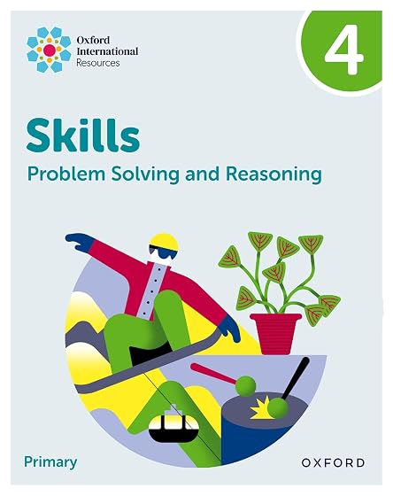 New Oxford International Skills: Problem Solving And Reasoning: Practice Book 4