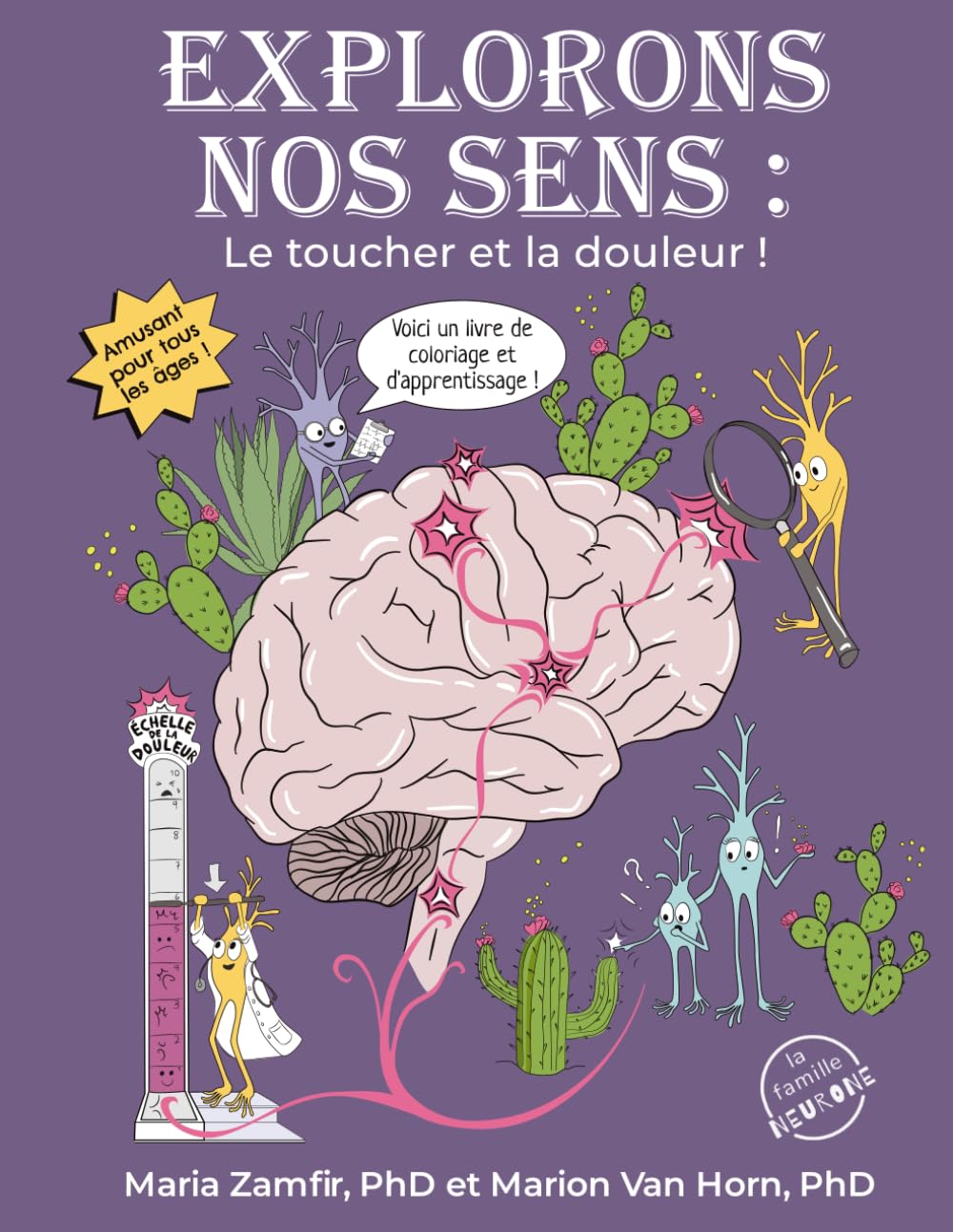 Explorons nos sens : Le toucher et la douleur: Livre de coloriage et d'apprentissage - volume 2