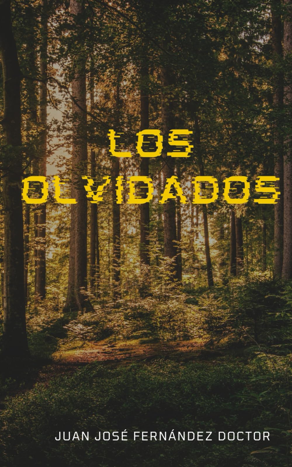 Los Olvidados (Cuentos, relatos y otras fabulaciones)