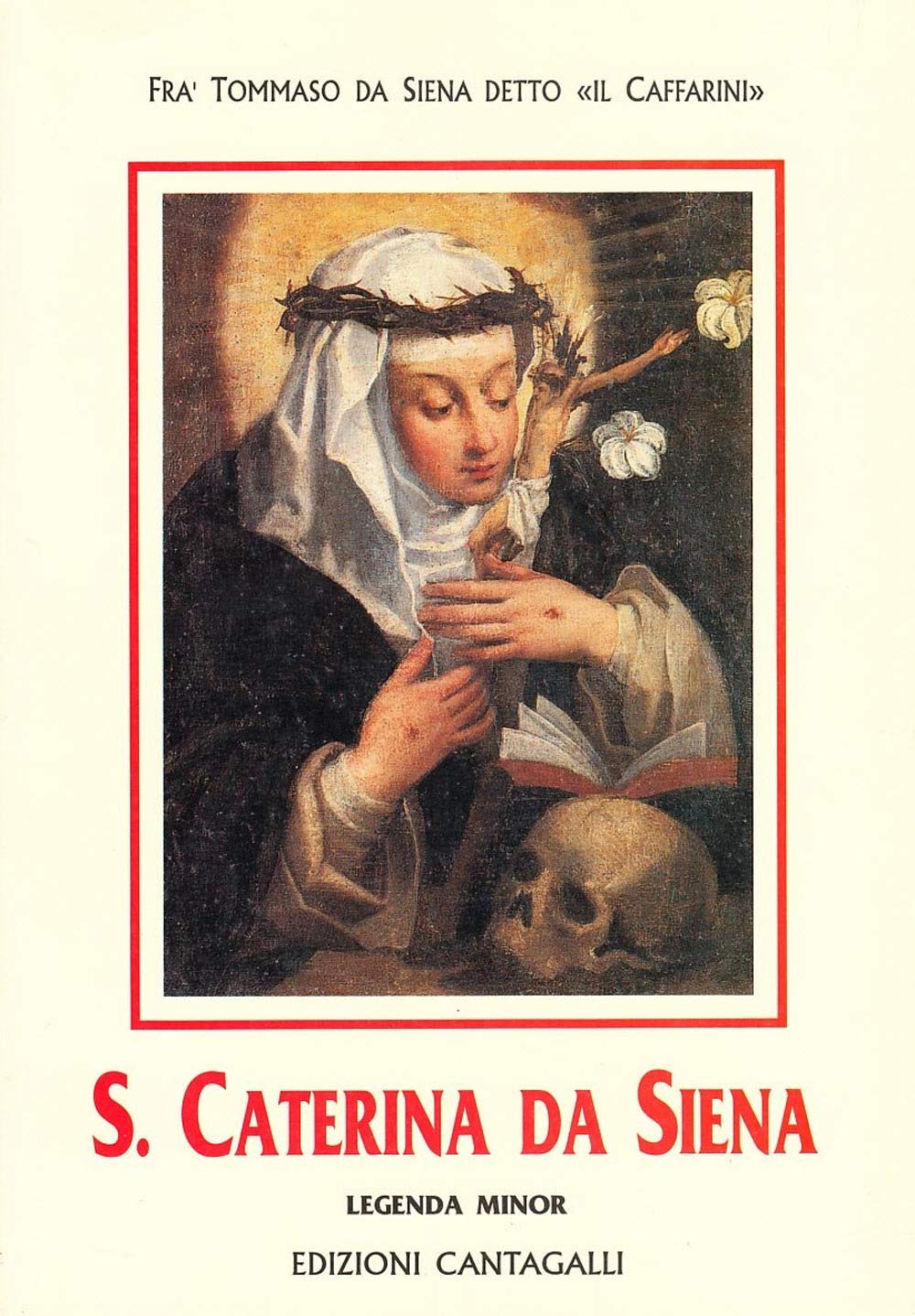 Santa Caterina Da Siena. Legenda Minor - 4