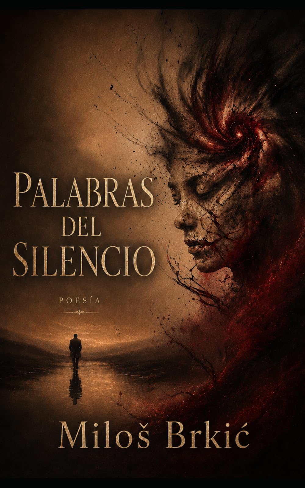 Palabras del Silencio: Poemas escogidos