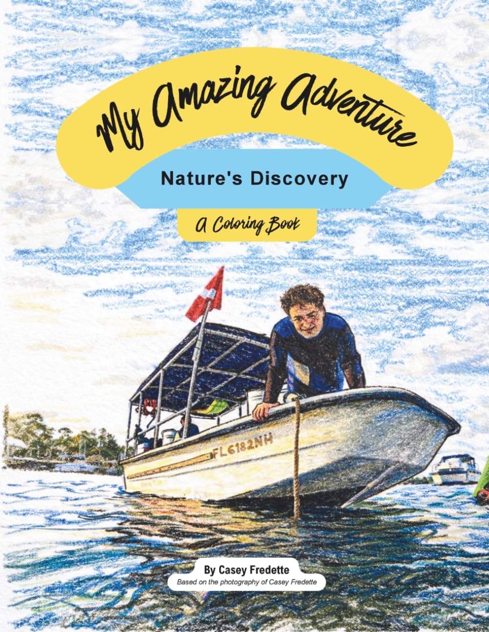 My Amazing Adventure: Nature's Discovery