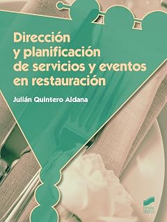 Dirección y planificación de servicios y eventos en restauración