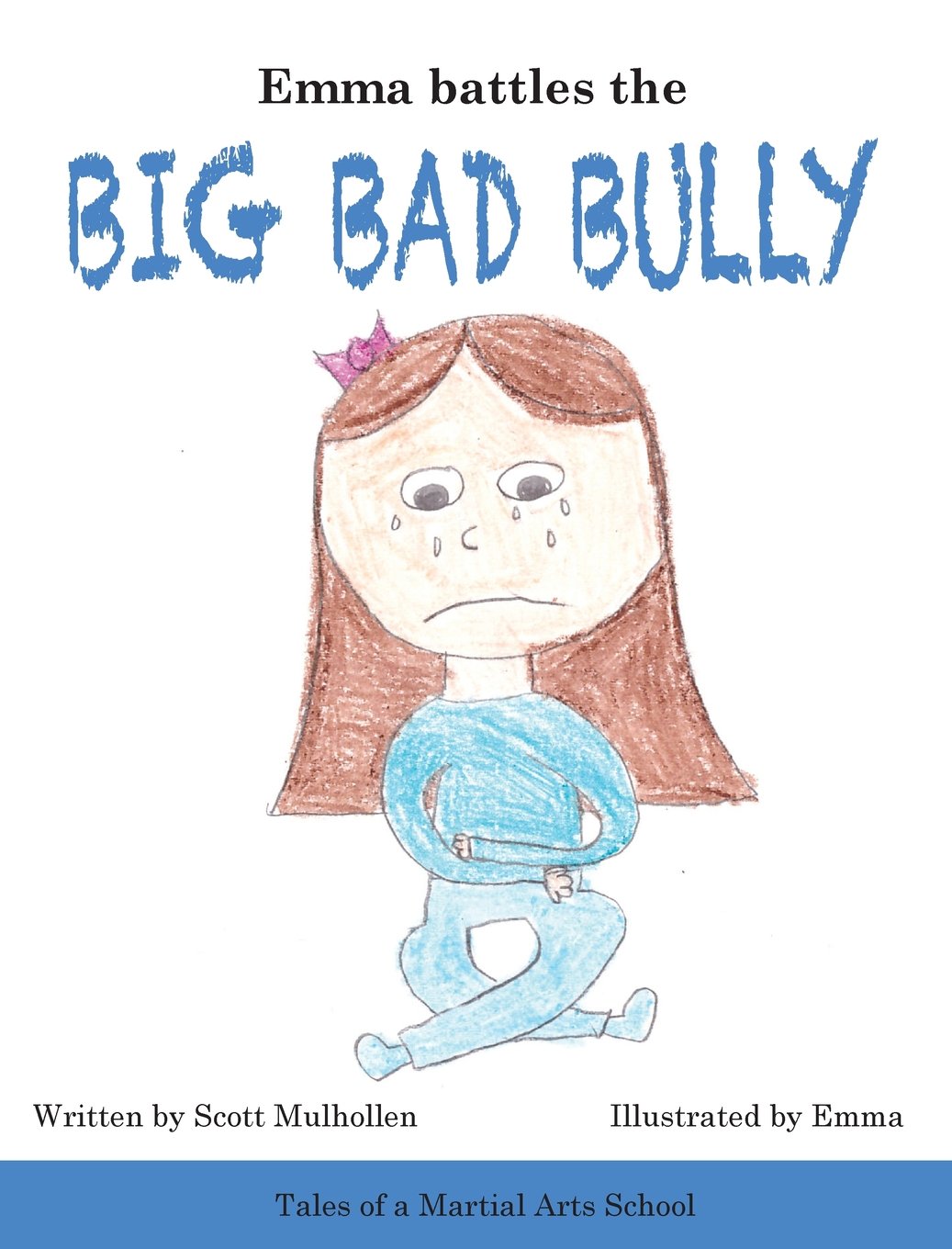 Emma Battles The Big Bad Bully