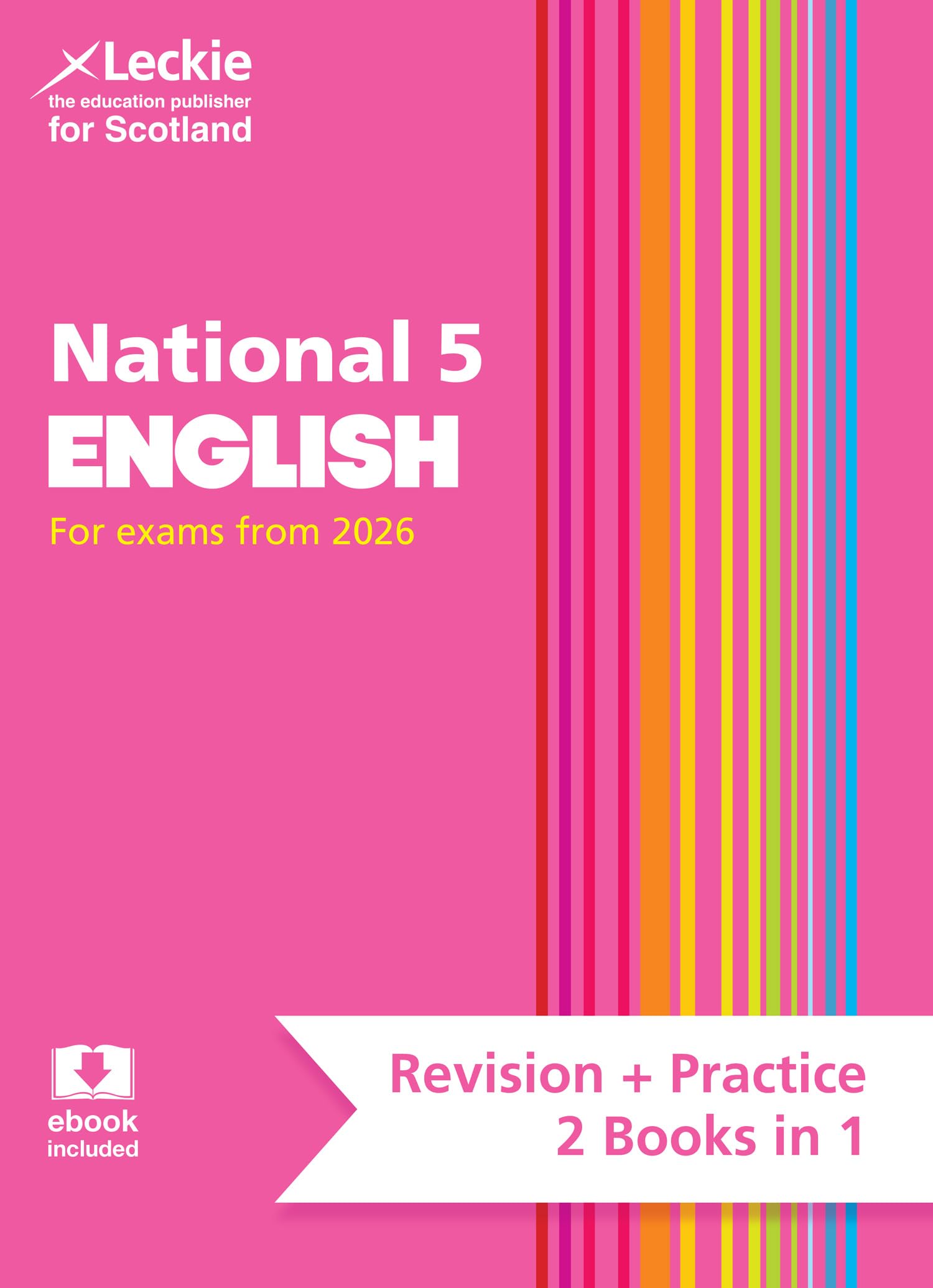 National 5 English: Preparation and Support for Qualifications Scotland Exams (Leckie Complete Revision & Practice)