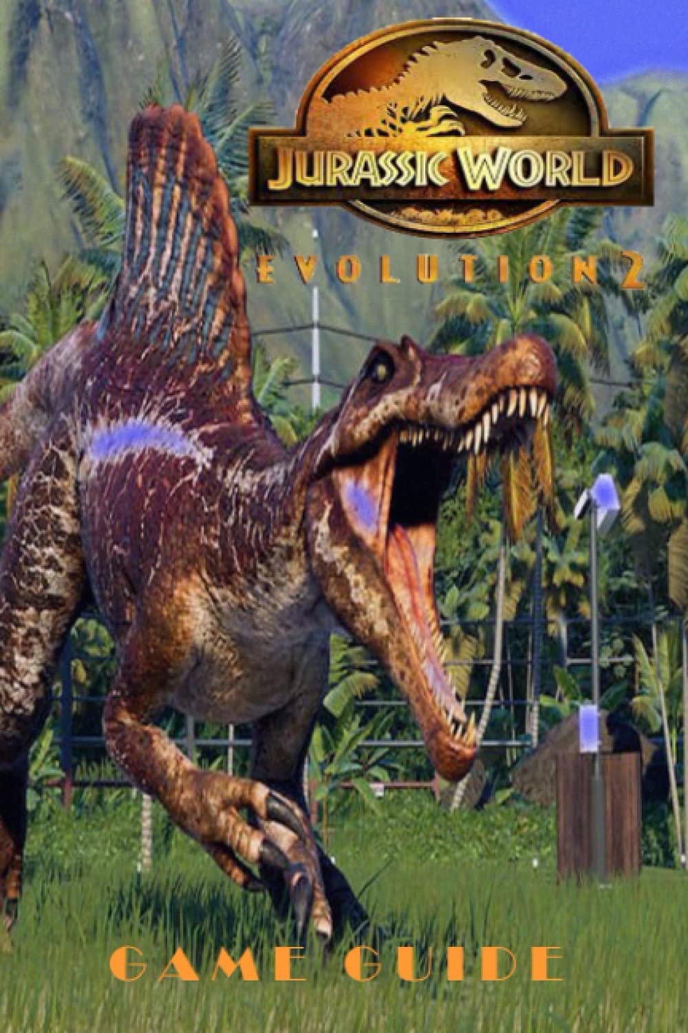 JURASSIC WORLD EVOLUTION 2 Guide: Tips,Tricks, Secrets and More!